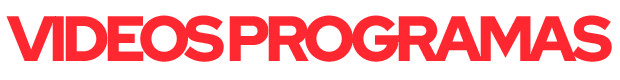Videos Programas
