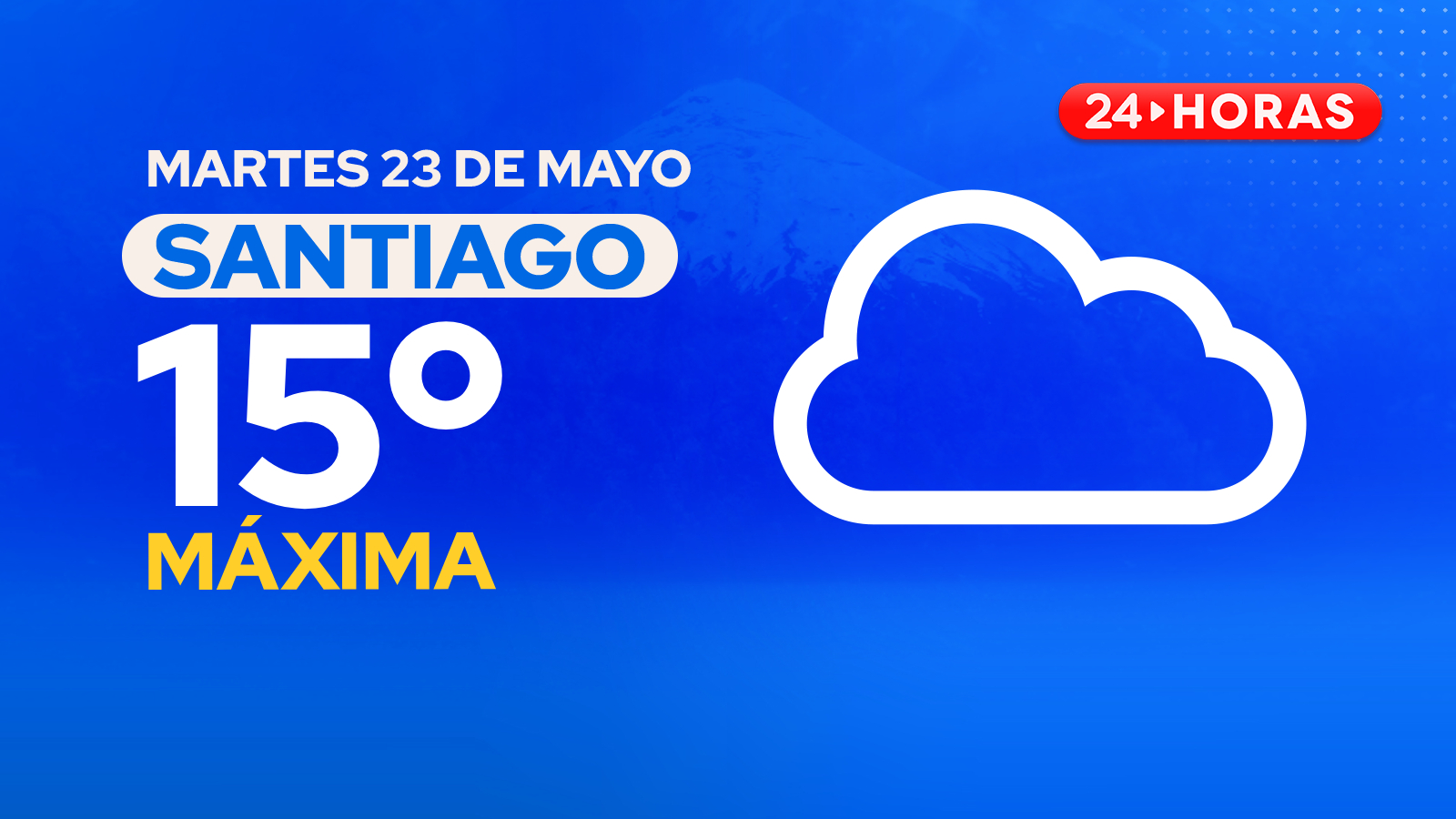 El tiempo en Santiago para el martes 23 de mayo.