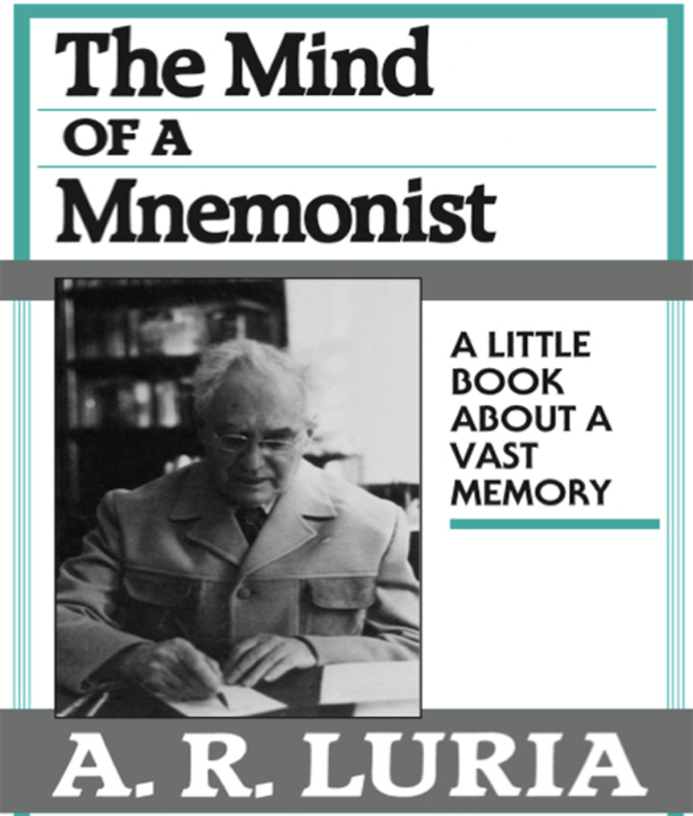 El libro que el neuropsicólogo soviético Alexander Luria escribió sobre Solomón Shereshevski. 