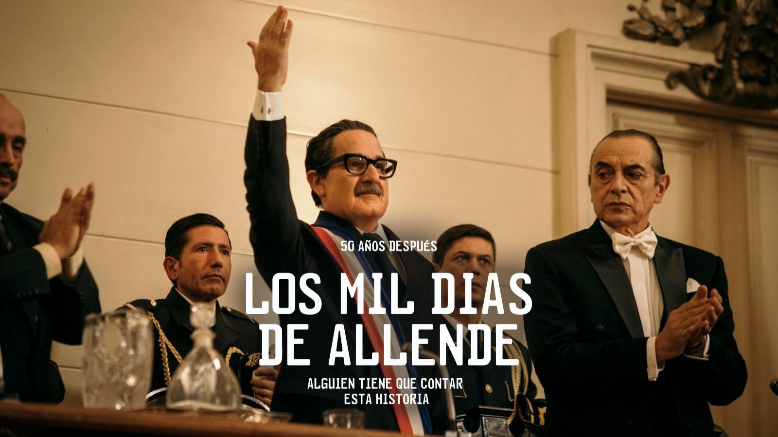 Chile 50, Los Mil días de Allende.