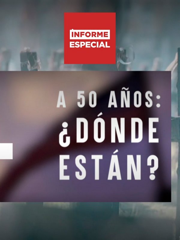 Chile 50, Informe Especial en los 50 años del Golpe de Estado.