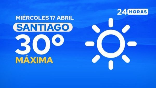 El tiempo en Santiago: miércoles 17 de abril de 2024