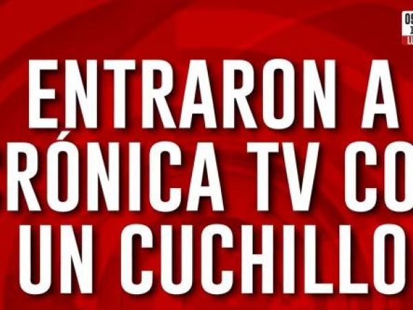 Cartón de Crónica TV anunciando el ingreso de un sujeto armado