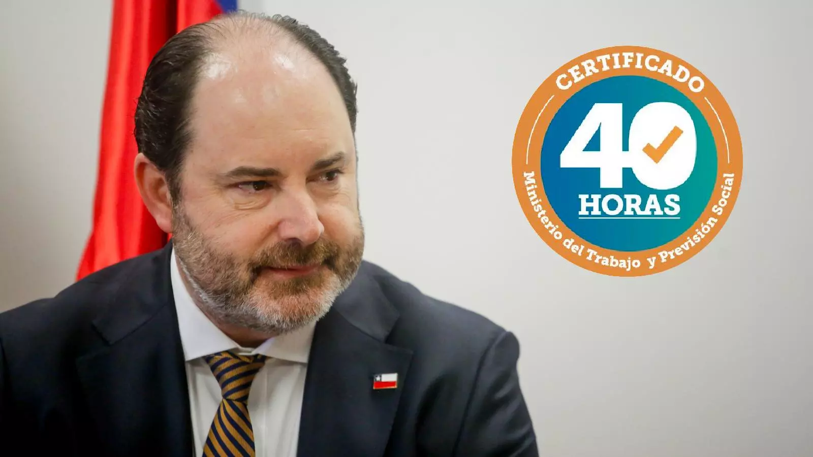 Ministro del Trabajo y Previsión Social, Tomás Rau, con el logo del certificado de las 40 Horas.